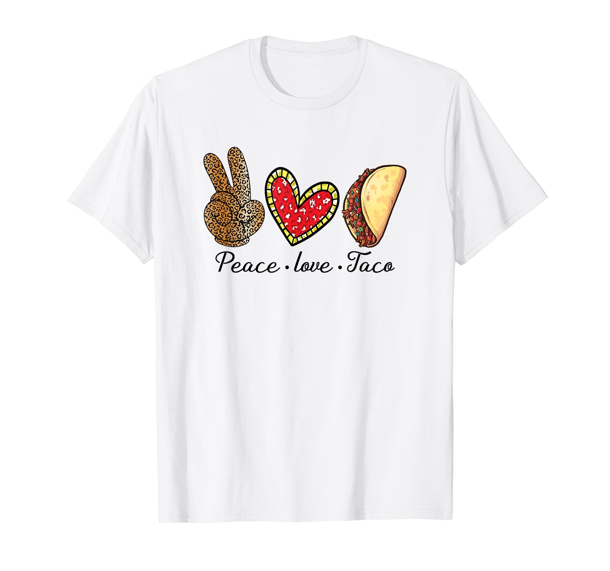 Peace Love Taco Mexican Food T-Shirt - Trendy Graphic for Adults